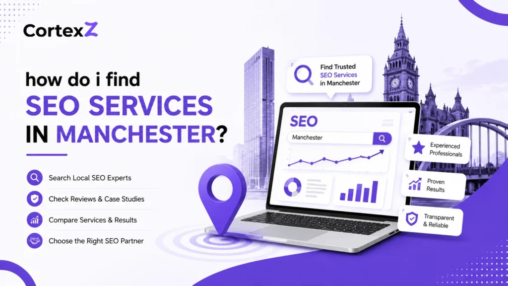 How Do I Find SEO Services in Manchester? 4 how do i find seo services in manchester