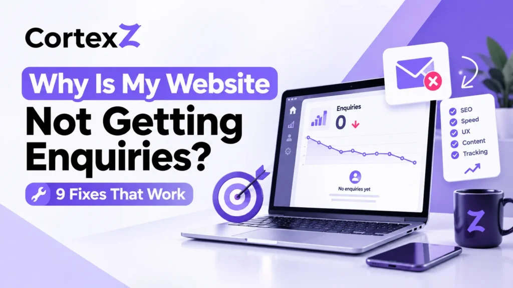 Why Is My Website Not Getting Enquiries